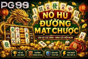Nổ hũ đường mạt chược PG99 với giao diện mang phong cách Á Đông đặc sắc